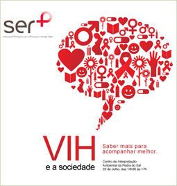 VIH e a Sociedade, 23 de Julho, Centro de Interpretao Ambiental da Pedra do Sal, Cascais